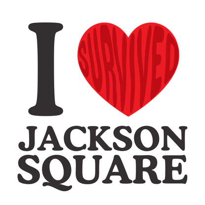 I Survived Jackson Square